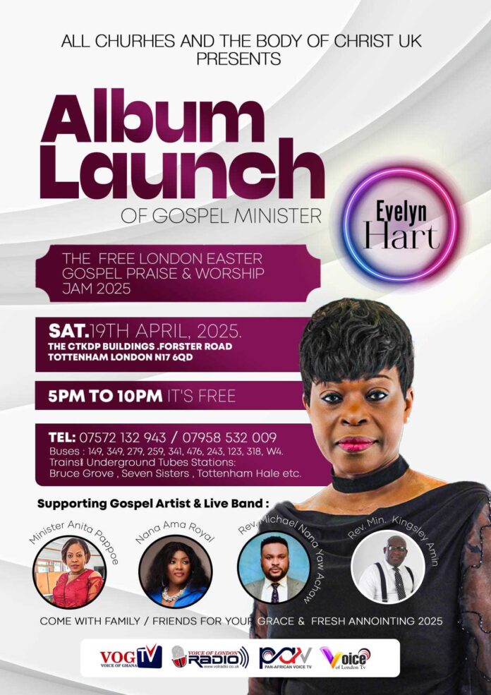 Album Launch Featuring: Evelyn Hart, Nana Ama Royal, Rev Kingsley Amin, HRH Minister Anita Antwi, Rev Michael Nana