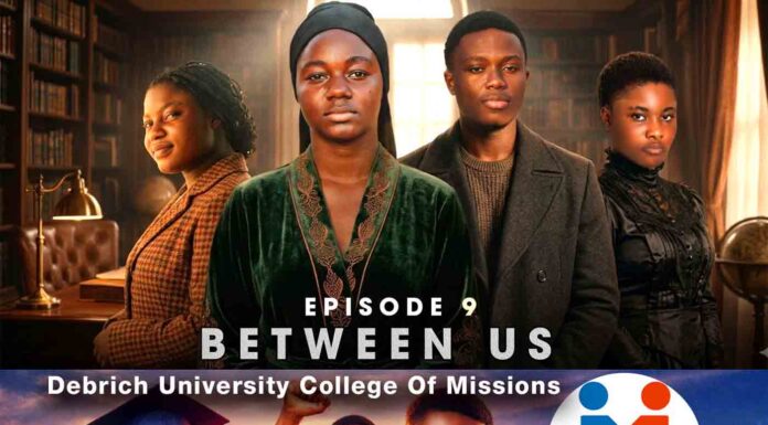 Debrich University College of Missions, DUCOM, Between Us Episode 9